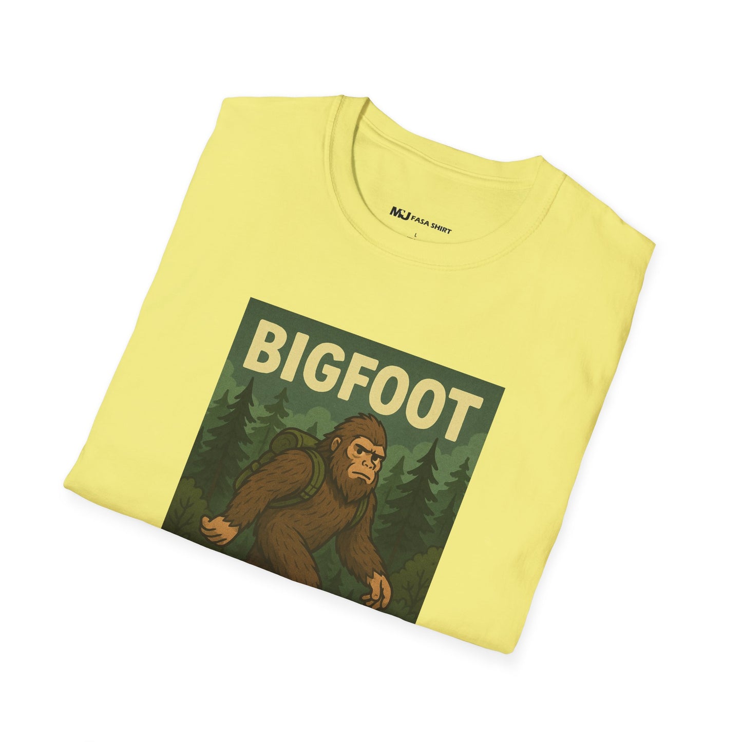 BigFoot Doesn't Believe In You Either
