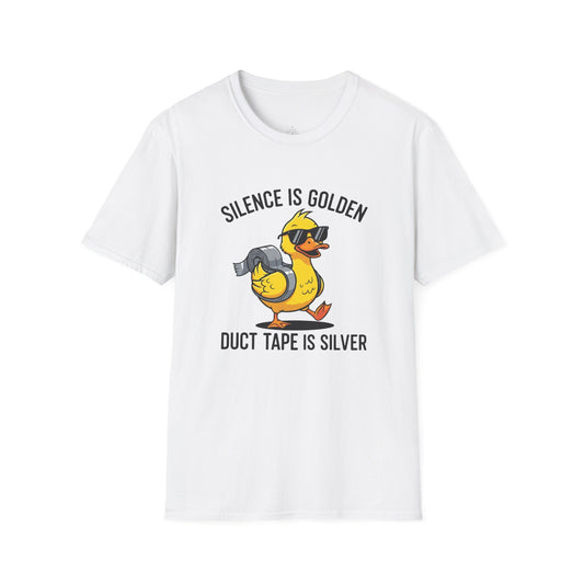 Silence Is Golden Duct Tape Is Silver
