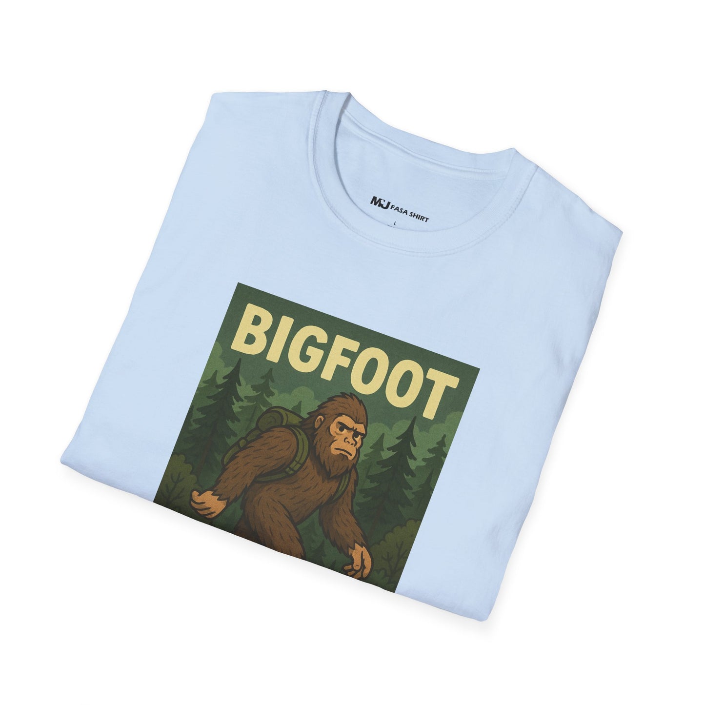 BigFoot Doesn't Believe In You Either