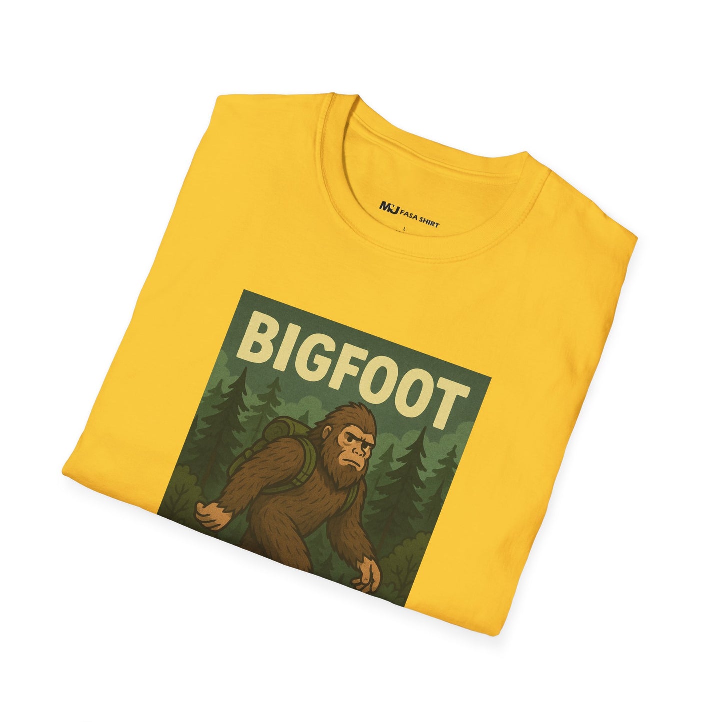 BigFoot Doesn't Believe In You Either