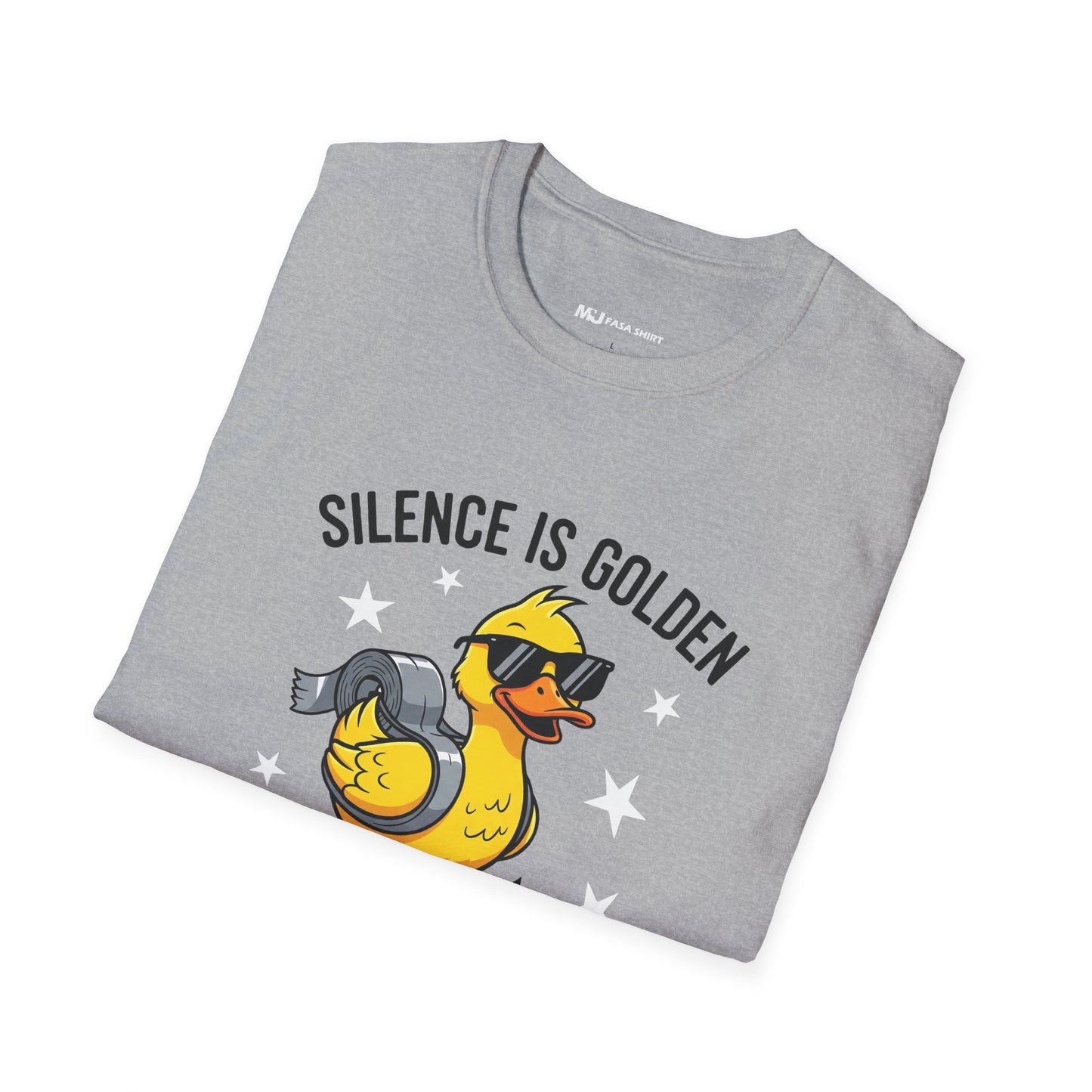 Silence Is Golden Duct Tape Is Silver