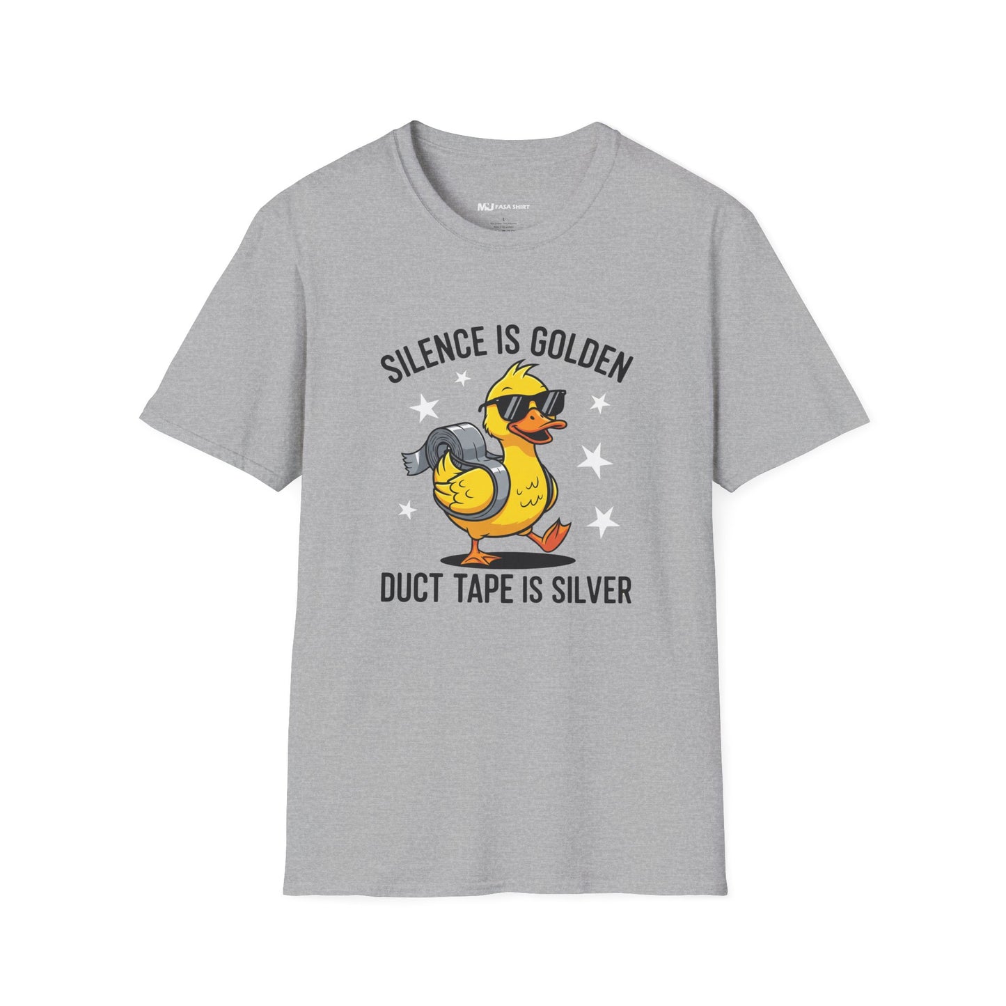 Silence Is Golden Duct Tape Is Silver