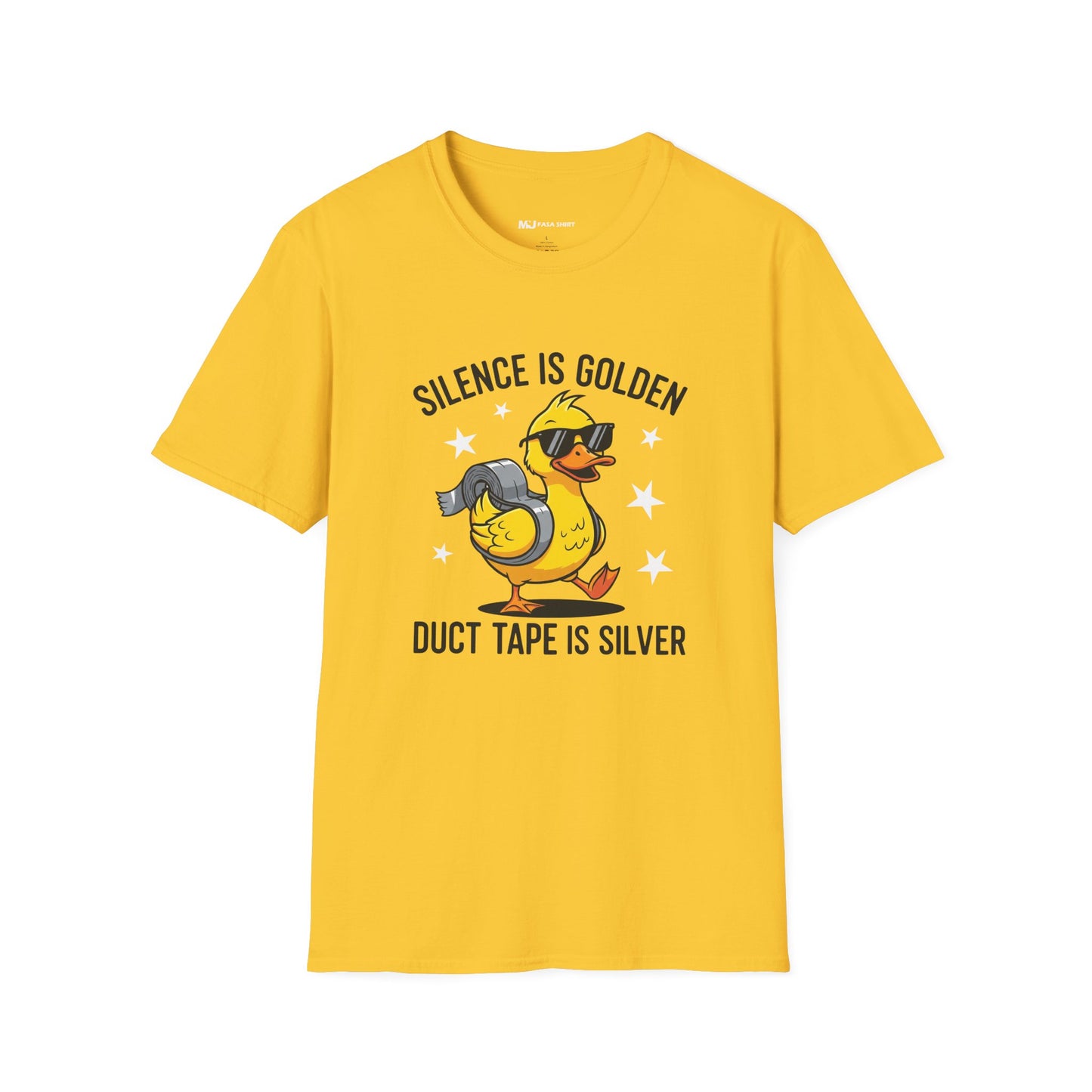 Silence Is Golden Duct Tape Is Silver