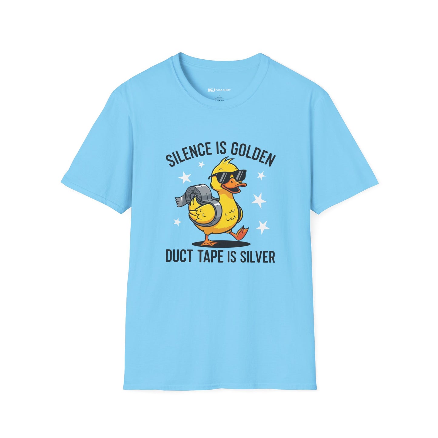 Silence Is Golden Duct Tape Is Silver
