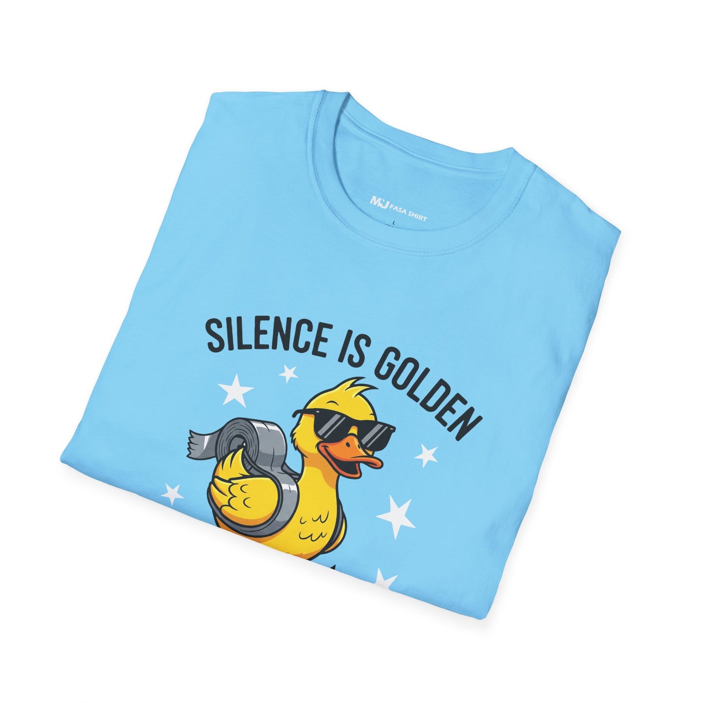 Silence Is Golden Duct Tape Is Silver