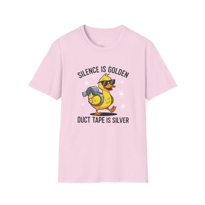Silence Is Golden Duct Tape Is Silver