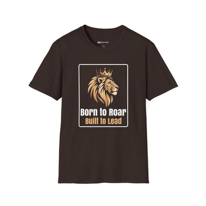 Born to Roar, Built to Lead